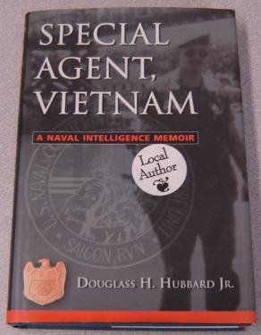 Bild des Verkufers fr Special Agent, Vietnam: A Naval Intelligence Memoir; Signed zum Verkauf von Books of Paradise