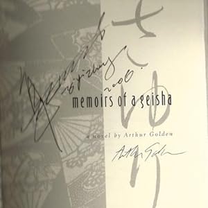 Seller image for Memoirs of a Geisha (Signed by Arthur Golden & Ziyi Zhang) for sale by Mystery Pier Books, Inc.,ABAA, ILAB, ABA