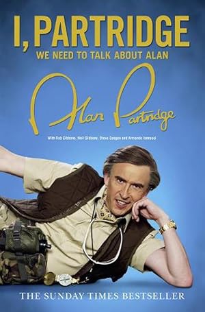 Seller image for I, Partridge: We Need To Talk About Alan (Paperback) for sale by Grand Eagle Retail