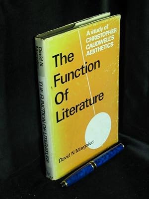 The function of literature. A study of Christopher Caudwell's aesthetics -