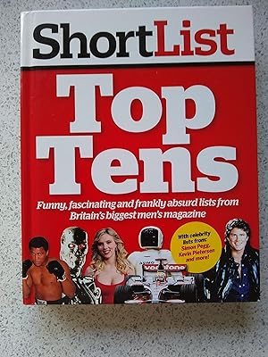 ShortList Top Tens Funny, Fascinating And Frankly Absurd Lists From Britain's Biggest Men's Magazine