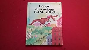 Seller image for HOPPY THE CURIOUS KANGAROO for sale by Betty Mittendorf /Tiffany Power BKSLINEN