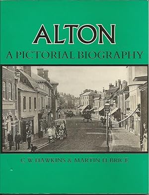 Seller image for ALTON: A Pictorial Biography for sale by Peter White Books