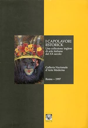Seller image for I capolavori Estorick. Una collezione inglese di arte italiana del XX secolo for sale by Libro Co. Italia Srl