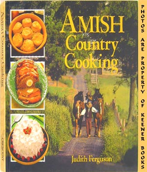 Image du vendeur pour Amish Country Cooking mis en vente par Keener Books (Member IOBA)