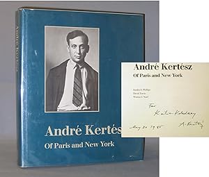 Andre Kertesz : Of Paris and New York [SIGNED]