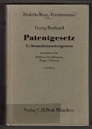 Seller image for Patentgesetz, Gebrauchsmustergesetz. Kurzkommentar. Beck'sche Kurz-Kommentare Band 4. for sale by Antiquariat Peda