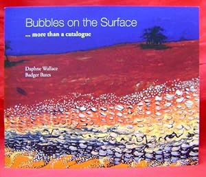 Bubbles on the Surface: More Than a Catalogue