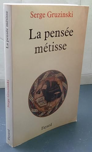 Imagen del vendedor de LA PENSEE METISSE a la venta por Librairie Thot