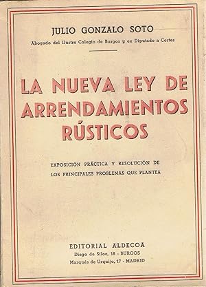 Seller image for LA NUEVA LEY DE ARRENDAMIENTOS RSTICOS. Exposicin prctica y resolucin de los principales problemas que plantea. for sale by Librera Torren de Rueda