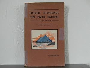 Bild des Verkufers fr Histoire pittoresque d'une famille egyptienne zum Verkauf von Bidonlivre