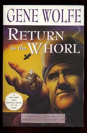 Seller image for Return to the Whorl: -the Final Volume, # 3, of the "Book of the Short Sun" for sale by Nessa Books