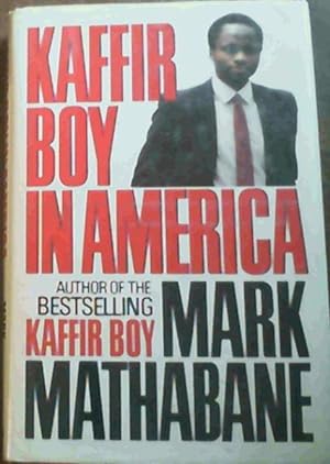 Bild des Verkufers fr Kaffir Boy in America: An Encounter With Apartheid zum Verkauf von Chapter 1