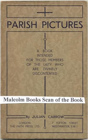 Parish Pictures ; A book intended for those members of the laity who are divinely Discontented