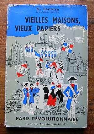 Vieilles Maisons, Vieux Papiers. Sixieme Serie.