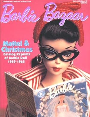 The Barbie Collector's Magazine - Barbie Bazaar Special Edition II - Mattel & Christmas Catalog R...