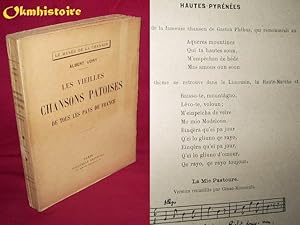 Imagen del vendedor de LES VIEILLES CHANSONS PATOISES DE TOUS LES PAYS DE FRANCE a la venta por Okmhistoire