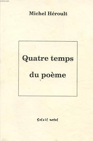Image du vendeur pour QUATRE TEMPS DU POEME mis en vente par Le-Livre