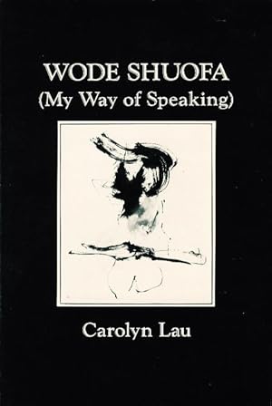 Imagen del vendedor de WODE SHUOFA (My Way of Speaking) a la venta por Bookfever, IOBA  (Volk & Iiams)