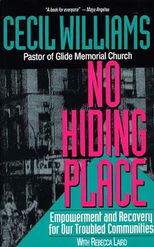 Seller image for NO HIDING PLACE: Empowerment and Recovery for Our Troubled Communities. for sale by Bookfever, IOBA  (Volk & Iiams)