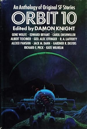 Immagine del venditore per ORBIT 10 (Ten): An Anthology of New Science Fiction Stories. venduto da Bookfever, IOBA  (Volk & Iiams)