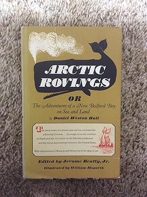 Seller image for Arctic Rovings or The Adventures of a New Bedford Boy on Sea and Land for sale by Book Nook