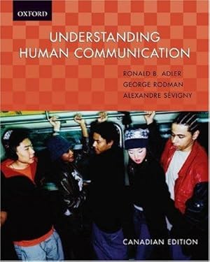 Immagine del venditore per Understanding Human Communication: Canadian Edition venduto da Bellwetherbooks