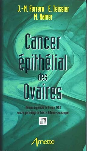Cancer épithélial des ovaires