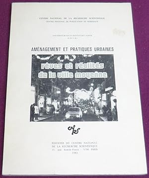 Image du vendeur pour AMENAGEMENT ET PRATIQUES URBAINES - Rves et ralits de la ville moyenne mis en vente par LE BOUQUINISTE