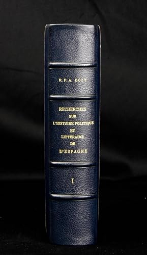 Recherches sur l histoire politique et littéraire de l Espagne pendant le Moyen-âge.