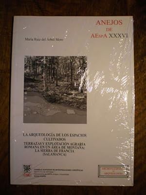 Arqueología de los espacios cultivados. Terrazas y explotación agraria romana en un área de monta...