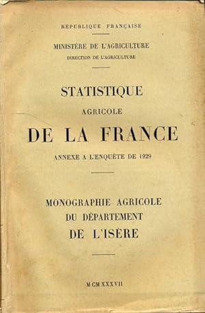 Statistique agricole de la France. Monographie agricole du département de l'Isère