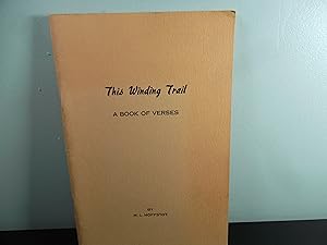 This Winding Trail - A Book of Verses