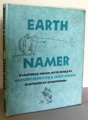 Earth Namer : a California Indian Myth