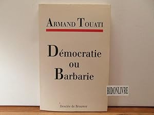 Democratie ou Barbarie