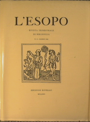 L'Esopo. Rivista Trimestrale di Bibliofilia. Annata 1982