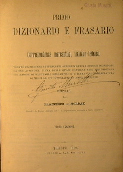 Primo dizionario e frasario di corrispondenza mercantile, italiano-tedesco