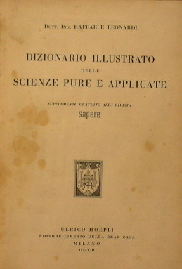 Dizionario illustrato delle scienze pure e applicate