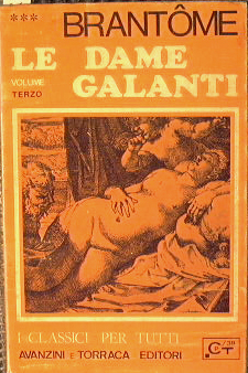 Seller image for Le dame galanti for sale by Antica Libreria Srl