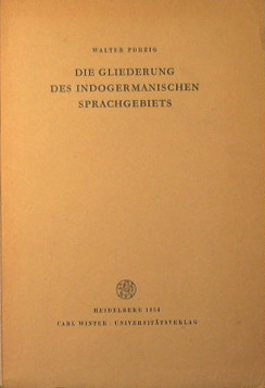 Die gliederung des indogermanischen sprachgebiets