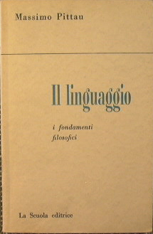 Il linguaggio. I fondamenti filosofici