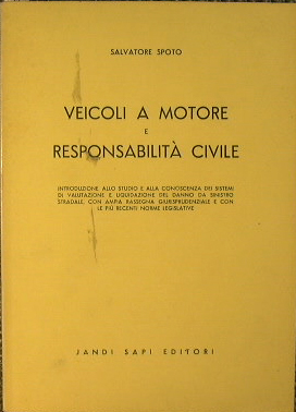 Seller image for Veicoli a motore e Responsabilit civile. for sale by Antica Libreria Srl