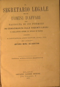 Seller image for Il segretario legale per gli uomini d'affari for sale by Antica Libreria Srl