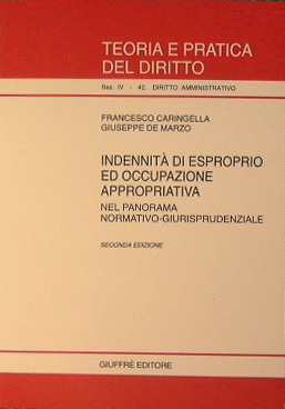 Immagine del venditore per Indennit di esproprio ed occupazione appropriativa nel panorama normativo - giurisprudenziale. venduto da Antica Libreria Srl