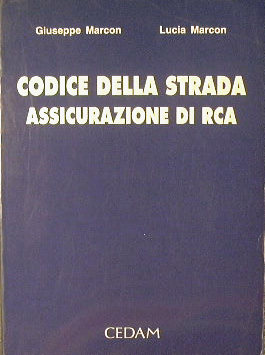 Immagine del venditore per Codice della strada.Assicurazione di RCA aggiornato con DPR n.610 del 16 settembre 1996. venduto da Antica Libreria di Bugliarello Bruno S.A.S.