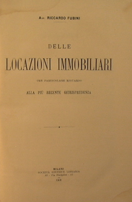 Bild des Verkufers fr Delle Locazioni Immobiliari zum Verkauf von Antica Libreria di Bugliarello Bruno S.A.S.