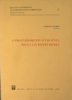 I Provvedimenti d'urgenza nella Giurisprudenza.