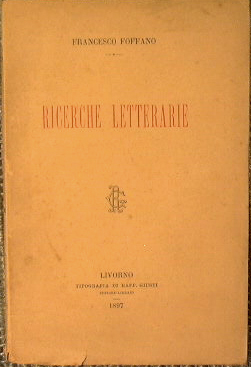 Bild des Verkufers fr Ricerche letterarie zum Verkauf von Antica Libreria di Bugliarello Bruno S.A.S.