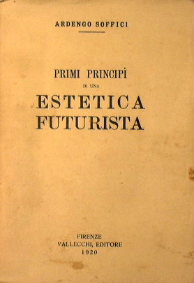 Primi principi di una estetica futurista