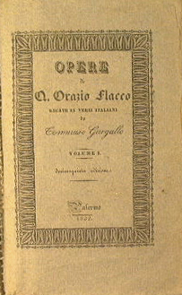 Bild des Verkufers fr Opere di Q. Orazio Flacco recate in versi italiani da Tommaso Gargallo zum Verkauf von Antica Libreria Srl